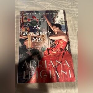 The Shoemaker's Wife by Adriana Trigiani